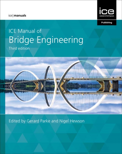 ICE Manual of Bridge Engineering, Hardback Book