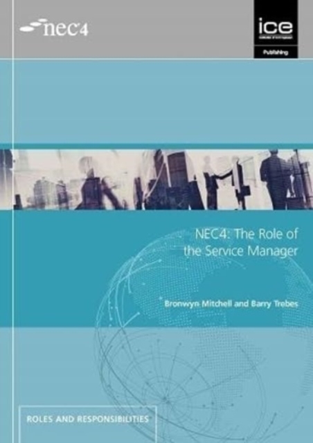 NEC4: The Role of the Service Manager, Paperback / softback Book