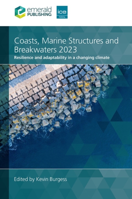 Coasts, Marine Structures and Breakwaters 2023 : Resilience and adaptability in a changing climate, PDF eBook