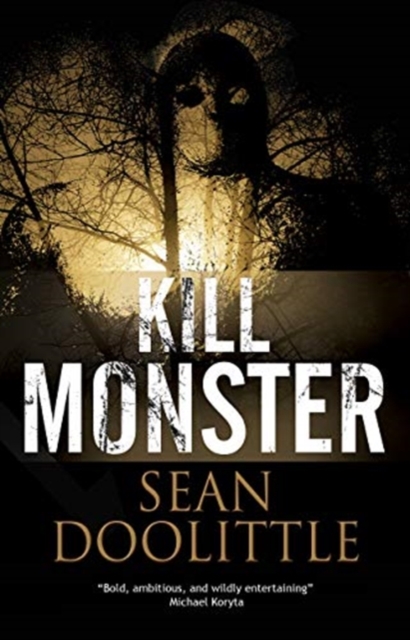 Kill Monster, Hardback Book