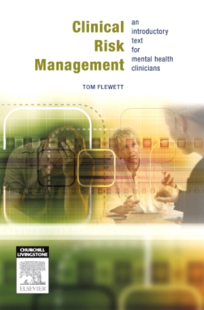 Clinical Risk Management : An introductory text for mental health professionals, EPUB eBook
