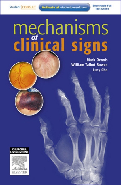 Mechanisms of Clinical Signs - E-Book : Mechanisms of Clinical Signs - E-Book, EPUB eBook