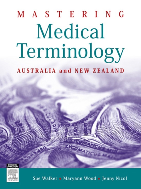 Mastering Medical Terminology - E-Book : Australia and New Zealand, EPUB eBook