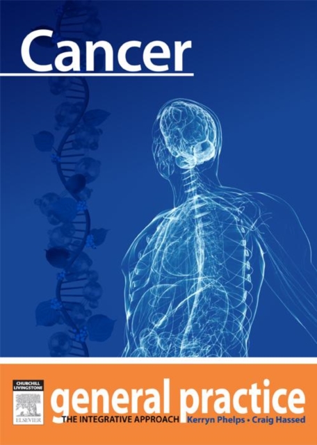 Cancer : General Practice: The Integrative Approach Series, EPUB eBook