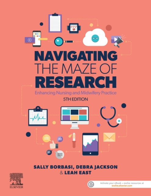 Navigating the Maze of Research : Enhancing Nursing and Midwifery Practice, EPUB eBook