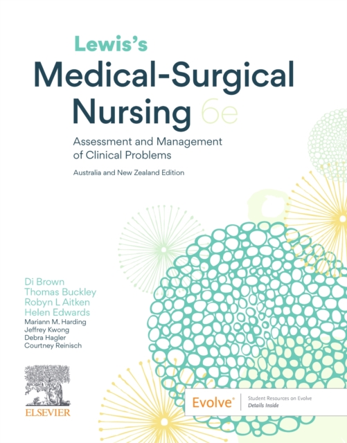 Lewis's Medical-Surgical Nursing 6th Australia and New Zealand Edition : Assessment and Management of Clinical Problems, EPUB eBook