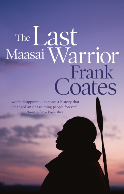 The Last Maasai Warrior, EPUB eBook