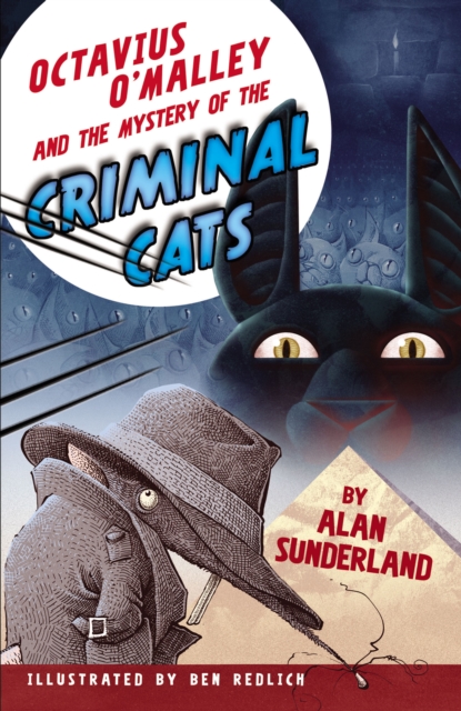 Octavius O'Malley And The Mystery Of The Criminal Cats, EPUB eBook