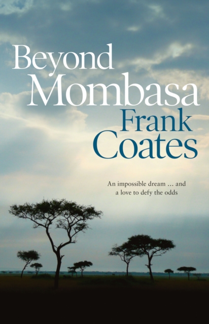 Beyond Mombasa, EPUB eBook
