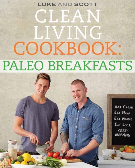 Clean Living Cookbook: Paleo Breakfasts, EPUB eBook