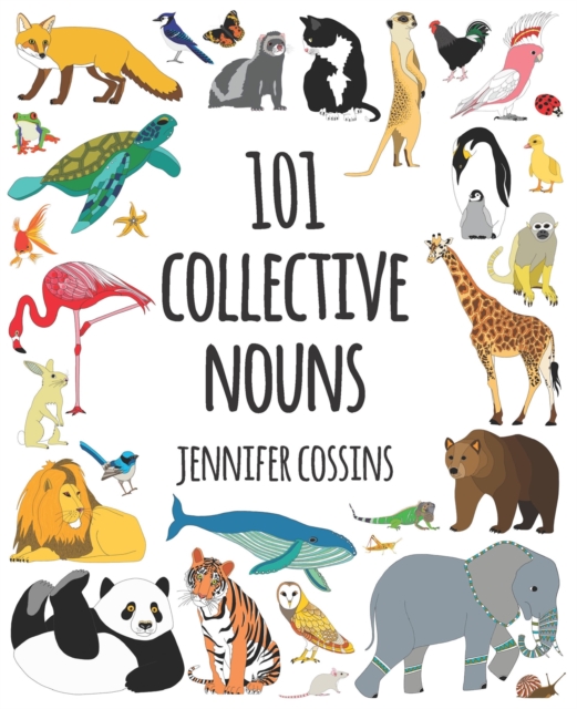101 Collective Nouns, Paperback / softback Book