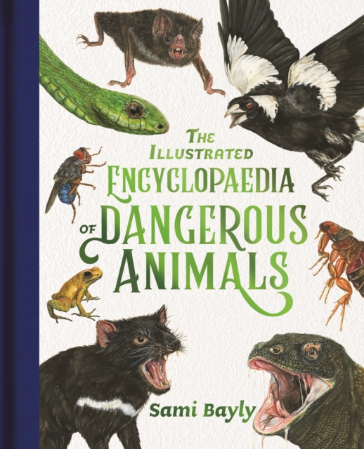 The Illustrated Encyclopaedia of Dangerous Animals, EPUB eBook