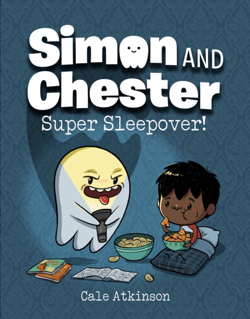 Super Sleepover (simon And Chester Book #2), Hardback Book