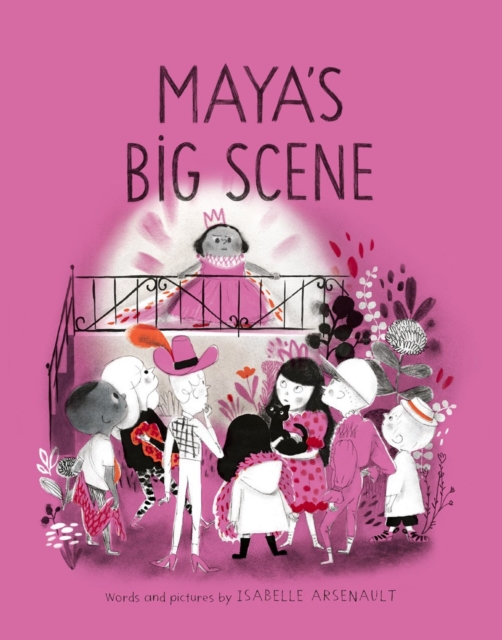 Maya's Big Scene, Hardback Book