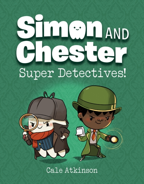 Super Detectives (simon And Chester Book #1), Paperback / softback Book