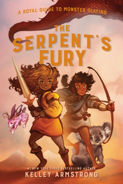 The Serpent's Fury : A Royal Guide to Monster Slaying Book 3, Hardback Book