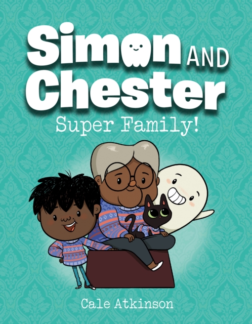 Super Family (simon And Chester Book #3), Hardback Book