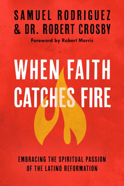 When Faith Catches Fire, EPUB eBook