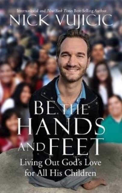 Be the Hands and Feet, Paperback / softback Book