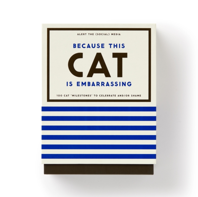 Because This Cat Is Embarrassing - Pet Shame/Praise Deck, Cards Book