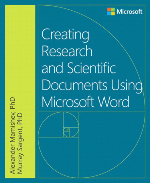 Creating Research and Scientific Documents Using Microsoft Word, PDF eBook