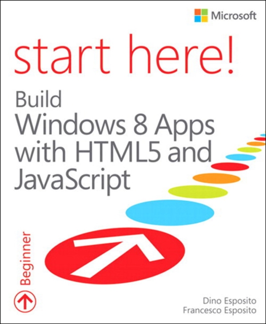 Start Here! Build Windows 8 Apps with HTML5 and JavaScript, EPUB eBook