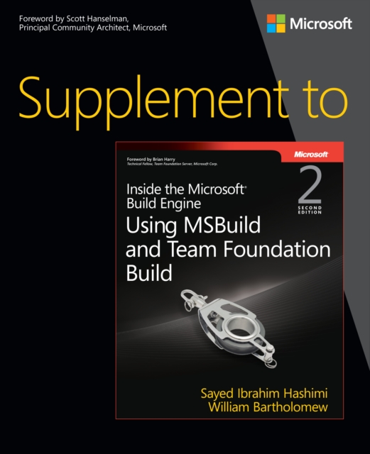 Supplement to Inside the Microsoft Build Engine : Using MSBuild and Team Foundation Build, EPUB eBook