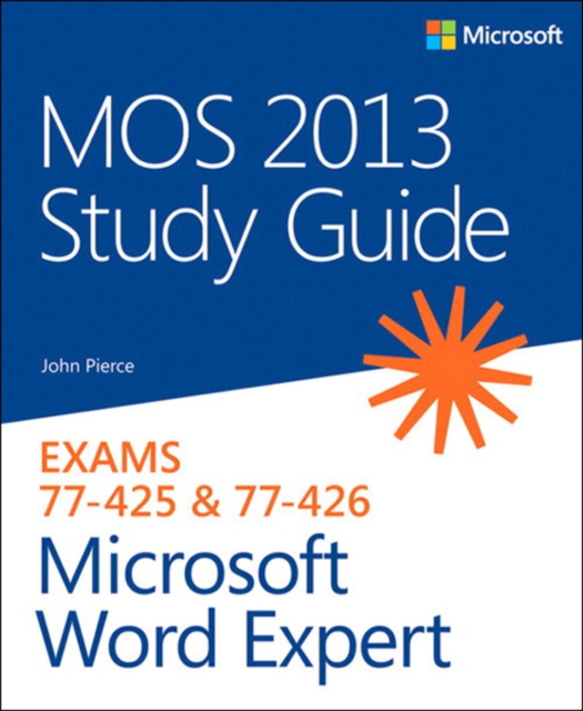 MOS 2013 Study Guide for Microsoft Word Expert, PDF eBook