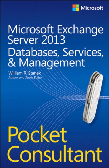 Microsoft Exchange Server 2013 Pocket Consultant, PDF eBook