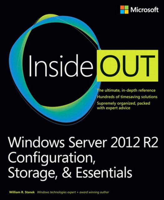 Windows Server 2012 R2 Inside Out Volume 1 : Configuration, Storage, & Essentials, EPUB eBook