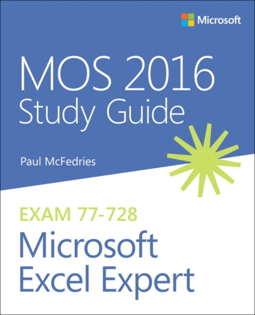 MOS 2016 Study Guide for Microsoft Excel Expert, Paperback / softback Book