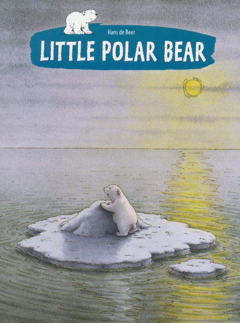 Little Polar Bear : Where Are You Going Lars?, Paperback / softback Book