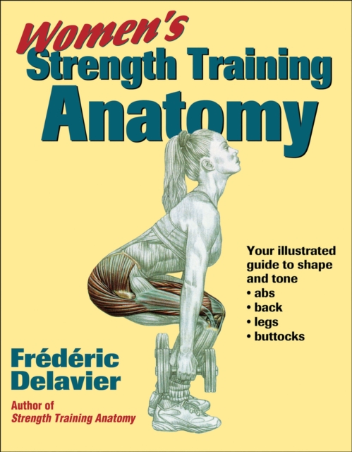 Women's Strength Training Anatomy, Paperback / softback Book