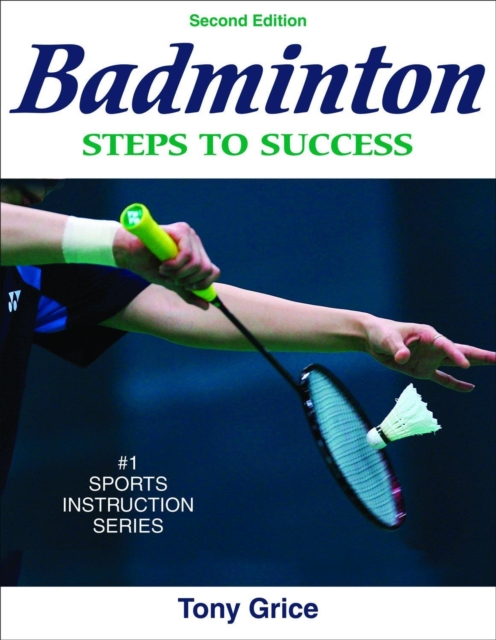 Badminton : Steps to Success, Paperback / softback Book