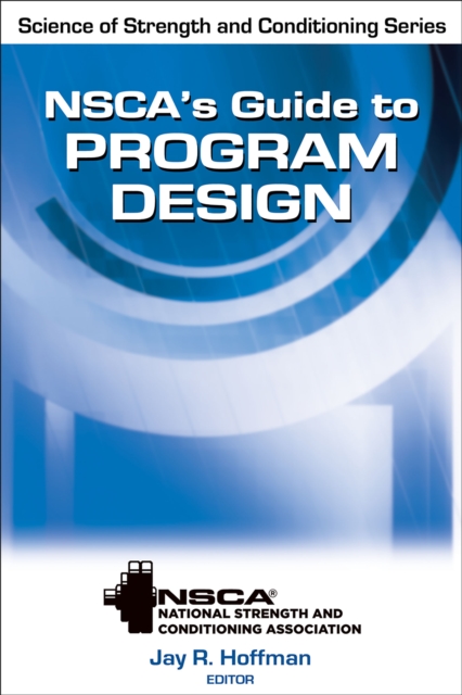 NSCA's Guide to Program Design, Hardback Book