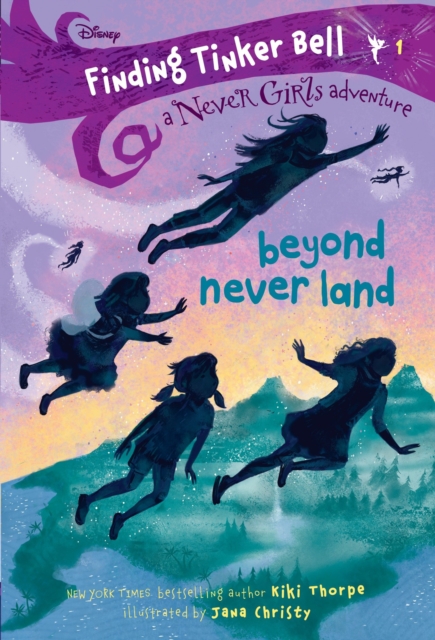 Finding Tinker Bell #1: Beyond Never Land (Disney: The Never Girls), EPUB eBook