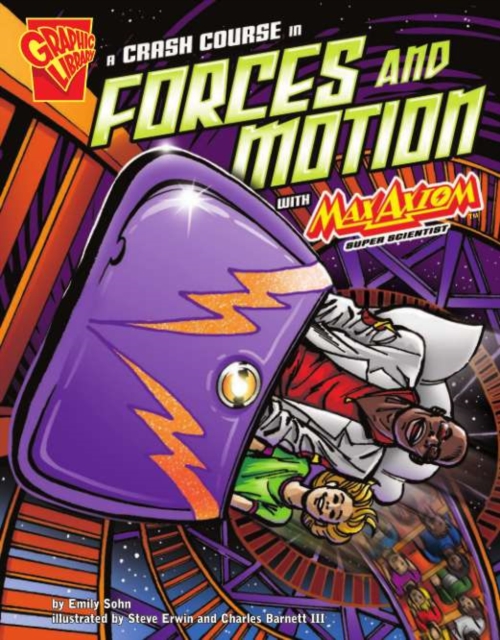 A Crash Course in Forces and Motion with Max Axiom, Super Scientist, PDF eBook