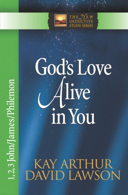 God's Love Alive in You : 1,2,3 John, James, Philemon, EPUB eBook