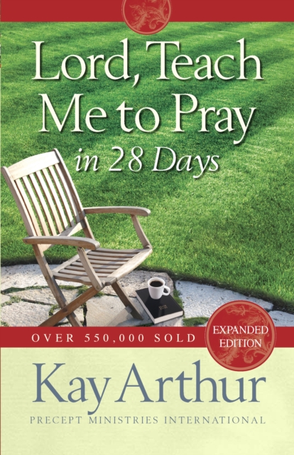 Lord, Teach Me to Pray in 28 Days, EPUB eBook