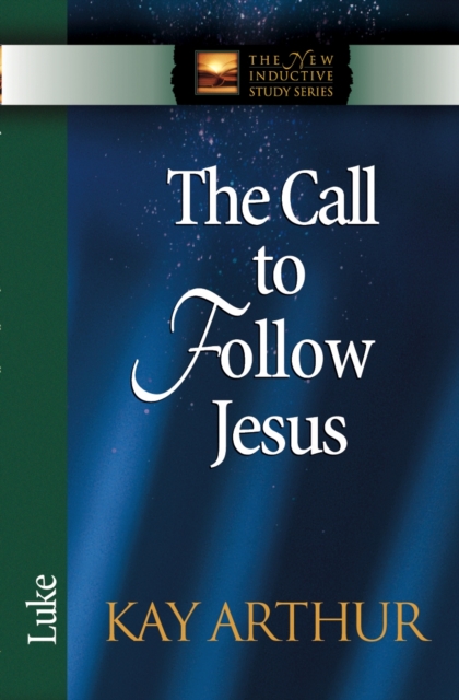 The Call to Follow Jesus : Luke, EPUB eBook
