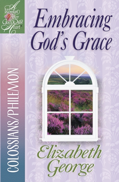 Embracing God's Grace : Colossians/Philemon, EPUB eBook