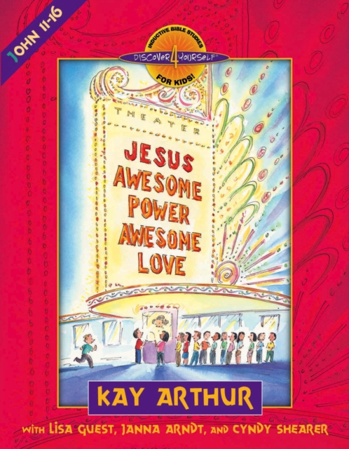 Jesus--Awesome Power, Awesome Love : John 11-16, EPUB eBook