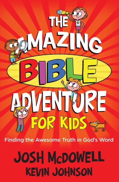 The Amazing Bible Adventure for Kids : Finding the Awesome Truth in God's Word, EPUB eBook