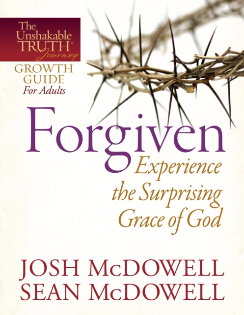 Forgiven--Experience the Surprising Grace of God, EPUB eBook