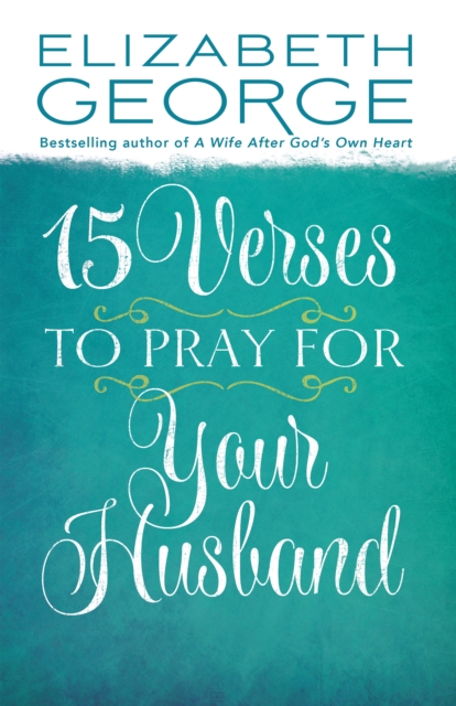 15 Verses to Pray for Your Husband, EPUB eBook
