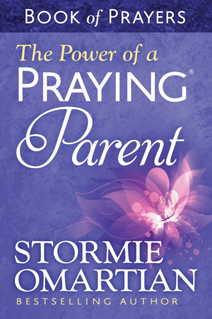 The Power of a Praying Parent Book of Prayers, EPUB eBook