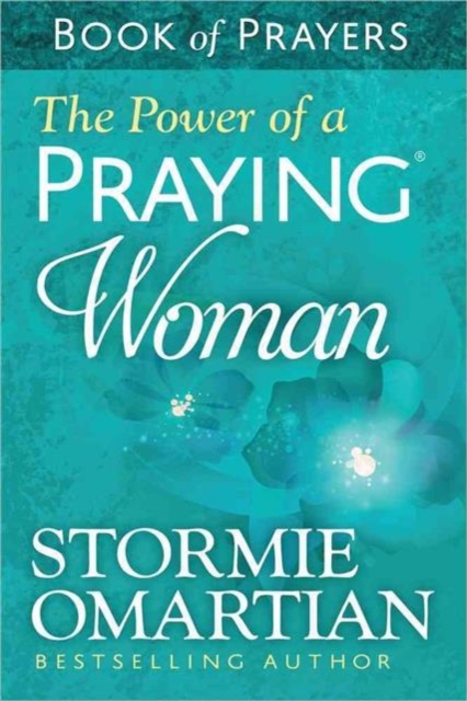 The Power of a Praying Woman Book of Prayers, Paperback / softback Book