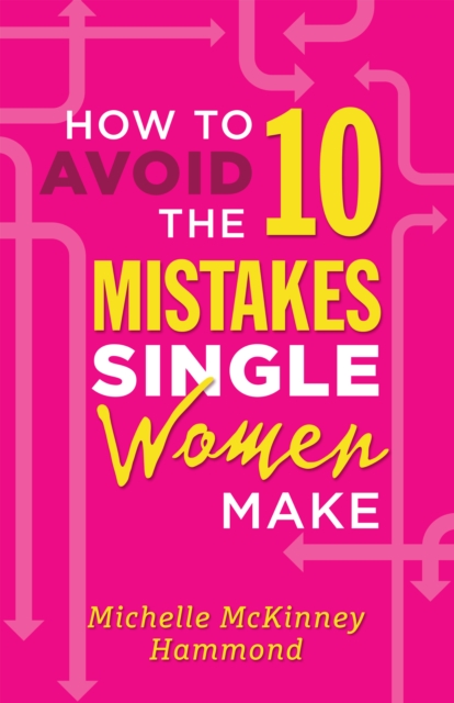 How to Avoid the 10 Mistakes Single Women Make, EPUB eBook
