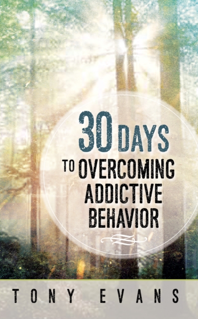 30 Days to Overcoming Addictive Behavior, EPUB eBook