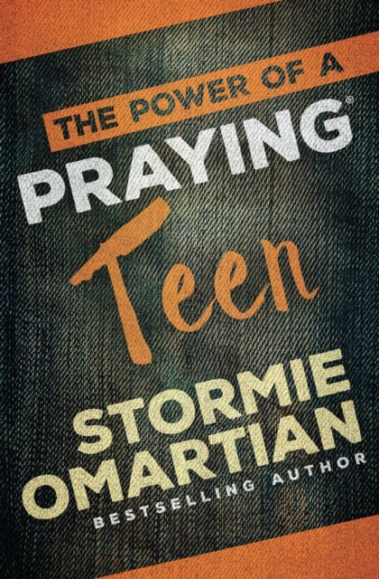 The Power of a Praying Teen, Paperback / softback Book